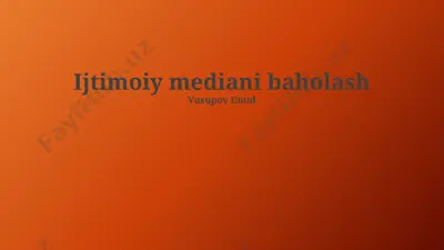 ijtimoiy mediani baholash — PPTX