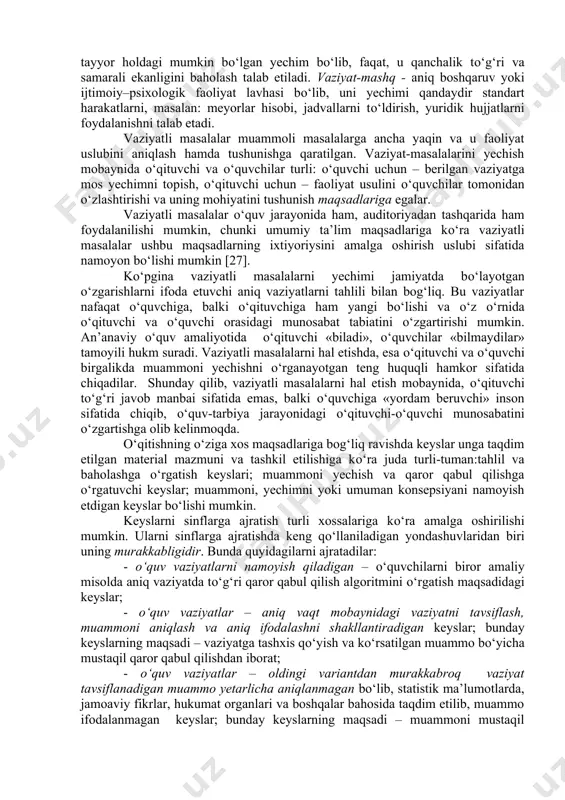 giya uchun zararli bо‘lishi mumkin; tezchan va keskin aralashishni, mezonlarni, nizomlarni, meyorlarni kо‘rib chiqishni talab etadi. ekstremal vaziyat (yoki favquloddagi hodisa) - ajoyib, о‘xshashi bо‘lmagan; qandaydir obyektlarni, jarayonlarni, qarashlarni, munosabatlarni salbiy, ba’zan esa buzg‘unchi о‘zgarishlarga olib keladi; о‘zidan keyin material, jismoniy va axloqiy yо‘qotishlarni olib keladi; rejalashtirilmagan va kо‘zda tutilmagan material va insoniy ashyolarni jalb etishni talab etadi; keskin harakatlarga, noan’anaviy yechimlar qilishga, yordam qilishga: masalan, yer qimirlashi, yong‘in, suv toshqini, bо‘ron, vulqon otilishi, kо‘chkilarda murojat qilishga undaydi. yoritish va materialni taqdim etish tabiatiga kо‘ra vaziyat-kо‘rgazmalar, vaziyat – baholash va vaziyat-mashqlar foydalanilishi mumkin. vaziyat-kо‘rgazmalar – bu amaliyotdan olingan (pozitiv ham, negativ ham) masalani va vaziyatni yechish. vaziyat-baholash - vaziyatning tavsifi va tayyor holdagi mumkin bо‘lgan yechim bо‘lib, faqat, u qanchalik tо‘g‘ri va samarali ekanligini baholash talab etiladi. vaziyat-mashq - aniq boshqaruv yoki ijtimoiy–psixologik faoliyat lavhasi bо‘lib, uni yechimi qandaydir standart harakatlarni, masalan: meyorlar hisobi, jadvallarni tо‘ldirish, yuridik hujjatlarni foydalanishni talab …