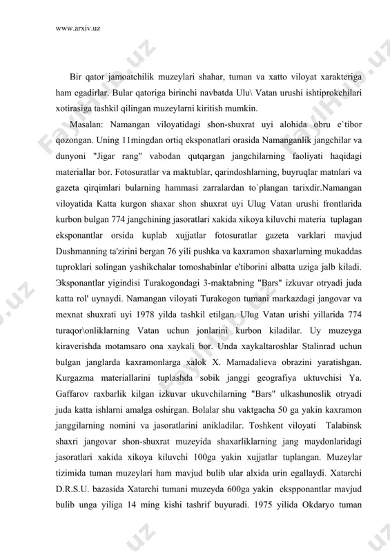 da xikoya kiluvchi 100ga yakin xujjatlar tuplangan. muzeylar tizimida tuman muzeylari ham mavjud bulib ular alxida urin egallaydi. xatarchi d.r.s.u. bazasida xatarchi tumani muzeyda 600ga yakin ekspponantlar mavjud bulib unga yiliga 14 ming kishi tashrif buyuradi. 1975 yilida okdaryo tuman muzeyi ochilgan. muzey tumanning utmishiva xoziri bilan tanishtiruvchi beshta bulimidan iborat. muzeyda 1,5 mingga yakin eksponnt bulib, yiliga 5ming kishini kabul kiladi. kitob sevarlar jamiyati toshkent bulimi va toshkent shaxar kuybishev tumani madaniyati bulimi karori bilan 1981yil 10 iyulda toshkentda s. eseninning adabiy muzeyi ochildi. uning kurgazma maydoni 100kv metrni tashkil kiladi 1500ta eksponat. bu erda buyuk rus shoiri.s eseninning toshkentda bulgan davridagi faoliyati va ijodi xakidagi materiallarni tuplangan. muzey ishini muzey kengashi boshkaradi. kurgazma asosiga rus va shark she'riyati birdamligi kuyilgan. bu kurgazmada sergey eseninning turli yillarda yaratgan kuyilgan. ular orasida "terednitsi" "rosiya" va "revolyutsiya xakida" "yangilash" asarlari bor. эksponantlar orasida plastinkalar, kushiklar tuplash, esenin ovozining yozuvlari xloruma rolining …
