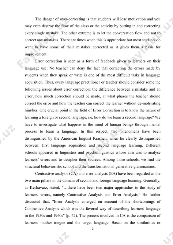 ow" and to " ultimately enable the teacher to supply him not just with the information that his hypothesis is wrong.the primary concern of this study is to explore the kinds of errors made by a group of algerian efl learners at university level in their written and oral expressions. more specifically, the study seeks to answer the following question: what are the most common errors that algerian students commit in their written and oral expressions? the subject matter of this course paper is correcting and giving feedback to student by using interactive approaches. the object of the work is correcting mistakes and errors of students. the aims are: to study what is errors and mistakes; to examine different techniques and methods of correcting mistakes and errors ; to reveal how to give feedback in teaching english to students. the structure of course paper consists of introduction, main part, conclusion …