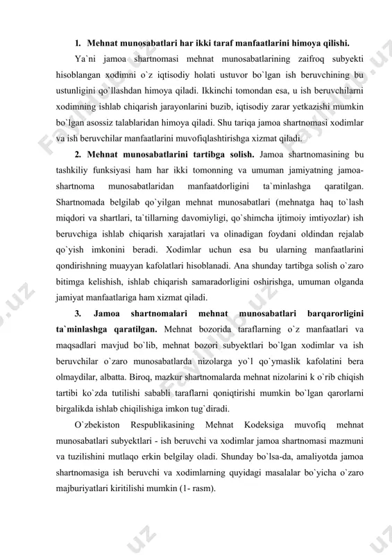 tga haq eng avvalo to`lash shakli, miqdori, nafaqalar, kompensatsiyalar, qo`shimcha to`lovlarni qamrab oladi. shuningdek, jamoa shartnomasida narxlarning o`zgarib borishi, pulning qadrsizlanish darajasi, jamoa shartnomasi bilan belgilangan ko`rsatkichlarning bajarilishiga qarab, mehnatga haq to`lashni tartibga solish vositalarini ham ko`zda tutadi.o`zbekiston respublikasining mehnat kodeksiga binoan mehnatga haq to`lashda quyidagi qoidalarga amal qilinadi: mehnat haqi qonun hujjatlari bilan belgilangan eng kam miqdordan oz bo`lishi mumkin emas va uning eng ko`p miqdori biron bir tarzda cheklanmaydi; · mehnat haqi uning shakli va tizimlari, mukofotlar, qo`shimcha to`lovlar, ustamalar, rag`batlantirish tarzidagi to`lovlar jamoa shartnomalarida, shuningdek ish beruvchi tomonidan kasaba uyushmasi qo`mitasi yoki xodimning boshqa vakillik organi bilan kelishib qabul qilinadigan boshqa hujjatlar bilan belgilanadi; · mehnatga haq to`lashning yakka shartlarini xodim uchun noqulay tomonga o`zgartirishga uning roziligisiz (istisno tariqasida, qonunda nazarda tutilgan hollardan tashqari) yo`l qo`yilmaydi; · mehnatga haq qoida tariqasida pul shaklida to`lanadi. ish beruvchi o`zining moliyaviy holatidan qat`i nazar, xodimning bajargan ishi uchun haqni belgilangan …