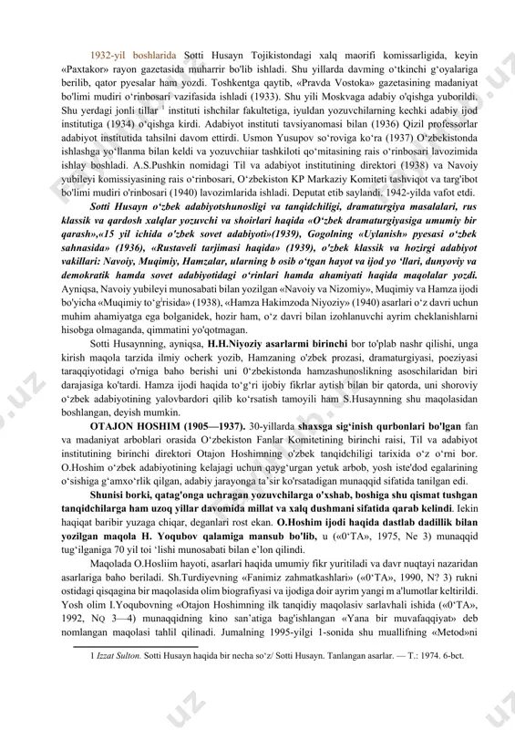 iiy asarlami tahlil etganda 30-yillar tanqidchiligi doim bir saviyada bo'lgani yo‘q, aibatta. xususan, paydo bo'layotgan yangi asarlar tadqiqi, talqini va bahosida jiddiy qiyinchiliklarga duch keldi. buni a.qodiriyning «obid ketmon» qissasi, a.qahhorning «sarob» romaniga munosabatlarda yaqqoi ko‘rish mumkin. oybekning «berdi tatar chinakam kurashchilikdan uzoqlashtiriladi», degan fikrida jon bor. biroq bundan qatiy nazar a.qodiriy «obid ketmon»da ham uzoqni ko‘ra oluvchi mutafakkir yozuvchi ekanini o‘zini ko‘rsata olgan edi. istiqlol davri adabiy tanqidchiligi asarning to‘g‘ri bahosini berib. qissada bugunga hamohang jihatlar ko‘p ekanligini ochib berdi. u.normatovning «orttirmay va kamitmay» deb nomlangan maqolasi («sharq yulduzi», 1998, ns 3)da asarning hozirgi davr bilan hamqadam jihatlari ochib berildi. sotti husayn (1906-1942) o‘z davridagi o‘zbekistonning ko‘zga ko'ringan adabiyot va madaniyat arboblaridan edi. u adabiy tanqidchi, dramaturg va publitsist sifatida ijod etdi. xx asr o'zbek adabiyot- shunosligi va tanqidchijigi asoschilaridan biri sanaluvchi sotti husayn matbuot va ada- biyotga 20-yillaming oxirlari va 30-yillaming boshlarida kirib keldi. bu davrda u oybek, …