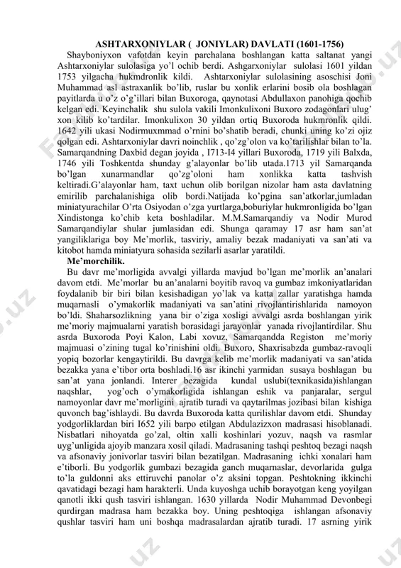 u davrdan xattotlik madaniyati va san’ati ham yanada rivojlandi. bu rivojga xirot maktabi kuchli ta’sir etdi. bu ishlarda 1528 yili xirotdan buxoroga ko’chib kelib, umrining oxirgacha shu erda mehnat qilgan k.behzod shogirdlaridan «xattotlar qiroli» mir ali sezilarli iz qoldirdi. mir ali bu erda zamondoshi m.muzahhib va uning shogirdlari bilan xamkorlikda ishladi va qo’lyozmalarni ko’chirgan. parijdagi milliy kutubxonada saqlanayotgan nizomiyning dostoni ko’chirmasi shunday hamkorlikda yaratilgan. o’rta osiyoda miniatyura maktabining yirik vakili maxmud muzahhib xisoblanadi. asl ismi mahmud shayhzoda bo’lgan muzahhib kamoliddin behzod, miroq naqqosh qo’lida tasviriy san’at sirlarini o’rgangan. temuriylar saltanatiga chek qo’yilib hokimiyat shayboniylar qo’liga o’tganidan keyin u saltanatining poytaxti samarqandda keyinroq buxoroda yashab saroyda xizmat qilgan. buxoroda 80 yoshda olamdan 1572 yili buxoroda vafot etgan. maxmud muzahhib 1485-90 yillar orasida tug’ilgan deb taxmin qilinadi. u kitob bezash hamda miniatyura ishlash borasida yuksak mahoratga ega bo’lganligi uchun ham unga "muzahhib" ya’ni "oltin suvi yurituvchi" taxalusi berilgan. mahmud shayhzodaning 30 ga …