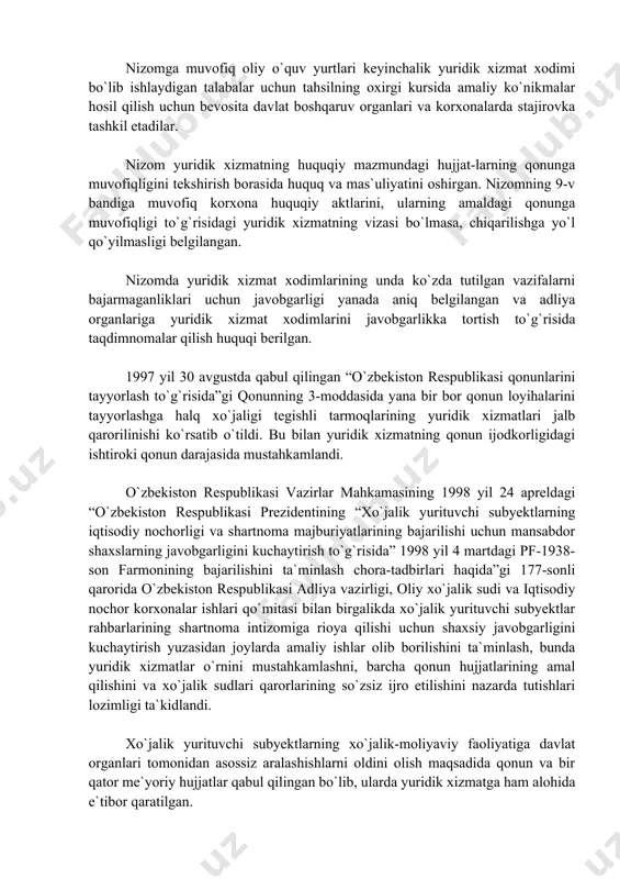 `zbekiston respublikasi prezidentining “xo`jalik yurituvchi subyektlarning iqtisodiy nochorligi va shartnoma majburiyatlarining bajarilishi uchun mansabdor shaxslarning javobgarligini kuchaytirish to`g`risida” 1998 yil 4 martdagi pf-1938-son farmonining bajarilishini ta`minlash chora-tadbirlari haqida”gi 177-sonli qarorida o`zbekiston respublikasi adliya vazirligi, oliy xo`jalik sudi va iqtisodiy nochor korxonalar ishlari qo`mitasi bilan birgalikda xo`jalik yurituvchi subyektlar rahbarlarining shartnoma intizomiga rioya qilishi uchun shaxsiy javobgarligini kuchaytirish yuzasidan joylarda amaliy ishlar olib borilishini ta`minlash, bunda yuridik xizmatlar o`rnini mustahkamlashni, barcha qonun hujjatlarining amal qilishini va xo`jalik sudlari qarorlarining so`zsiz ijro etilishini nazarda tutishlari lozimligi ta`kidlandi. xo`jalik yurituvchi subyektlarning xo`jalik-moliyaviy faoliyatiga davlat organlari tomonidan asossiz aralashishlarni oldini olish maqsadida qonun va bir qator me`yoriy hujjatlar qabul qilingan bo`lib, ularda yuridik xizmatga ham alohida e`tibor qaratilgan. jumladan, o`zbekiston respublikasi vazirlar mahkamasining 1998 yil 27 noyabrdagi 496-sonli qarori bilan tasdiqlangan “xo`jalik yurituvchi subyektlar moliya-xo`jalik faoliyatini tekshirish va taftish qilishni o`tkazish tartibi”da – kichik va o`rta biznes korxonalarining, tovar ishlab chiqaruvchilar va tadbirkorlar palatasi …