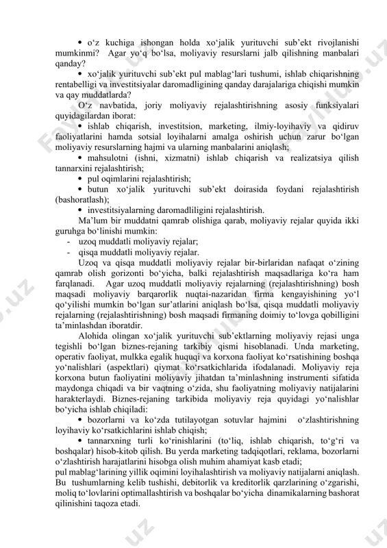 kllanishi va ulardan foydalanish aks ettiriladi. moliyaviy rejalashtirishning balans metodi mamlakat, uning ma’muriy-hududiy tuzilmalari va mahalliy ma’muriyatlari masshtabida moliyaviy resurslar defitsitini aniqlashga, barcha xo‘jalik yurituvchi sub’ektlar o‘rtasida mablag‘larni samarali va asosli qayta taqsimlashga imkon beradi. davlatning yig‘ma moliyaviy balansi (moliyaviy resurslar balansi) mavjud barcha moliyaviy rejalarni yagona tizimga birlashtiradi. uning ko‘rsatkichlari byudjet va kredit rejalarini, shuningdek boshqa moliyaviy rejalarni tuzishda asos sifatida qabul qilinadi. quyidagilar moliyaviy rejalashtirishning asosiy vazifalari hisoblanadi: · ishlab chiqarish, investitsion va moliyaviy faoliyatlarni kerakli bo‘lgan moliyaviy resurslar bilan ta’minlash; · pul mablag‘laridan iqtisod qilib, tejab-tergab foydalanish hisobidan korxonaning foydasini oshirish bo‘yicha ichki rezervlarni qidirib topish; · kapitalni samarali joylashtirish yo‘llarini aniqlash, undan oqilona va samarali foydalanishni baholash; · kontragentlar bilan optimal moliyaviy munosabatlarni o‘rnatish; · korxonaning moliyaviy ahvoli, to‘lovga qobilligi va kreditga layoqatliligi ustidan nazorat o‘rnatish. bozor munosabatlariga o‘tilganiga qadar moliyaviy rejalashtirishning mazmuni korxonalarda sof operativ vazifalarni – markazlashtirilgan iqtisodiyot amal qilganligi uchun yetarli darajada formal …