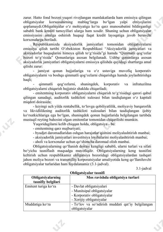 ilishi jarayonida mulkni taqsimlashda aksiyadorlar kompaniyaning barcha majburiyatlari shu jumladan, obligatsiyalar boʻyicha qarz majburiyatlarini soʻndirgandan keyin qolgan mulkdan ulush olishlari mumkin. obligatsiya qarz instrumenti boʻlganligi sabali kompaniya emitent boshqaruvida qatnashish huquqini bermaydi. obligatsiyalar davlat hukumati, turli davlat organlari va munitsipalitetlar mablagʻlarni jamgʻarish instrumenti sifatida namoyon boʻladi. korxonalar ham qoʻshimcha moliyaviy mablagʻlarga zarurati yuzaga kelganda korporativ obligatsiyalar muomalaga chiqarishlari va joylashtirishlari mumkin. obligatsiyalarni chiqarish kompaniya-emitent uchun bir qator jozibador ahamiyatga ega: obligatsiya emissiyasi orqali kompaniya zarur mablagʻlarni kreditorlarning kompaniya moliyaviy hoʻjalik faoliyatiga aralashuvisiz jalb qilishi mumkin. ammo, obligatsiya zayomlari orqali jalb qilingan mablagʻlarni kompaniya xuddi bank kreditlariga qoʻshimcha mablagʻlar sifatida koʻrib chiqishi zarur. hatto fond bozori yuqori rivojlangan mamlakatlarda ham emissiya qilingan obligatsiyalar korxonalarning mablagʻlarga boʻlgan yalpi ehtiyojlarini qoplamaydi.obligatsiyalar oʻz mohiyatiga koʻra qarz munosabatini bildirganligi sababli bank krediti tamoyillari ularga ham xosdir. shuning uchun obligatsiyalar emissiyasini amalga oshirish huquqi faqat kredit layoqatiga javob beruvchi korxonalarga beriladi. respublikamizda aksiyadorlik jamiyatlari tomonidan obligatsiyalarni …