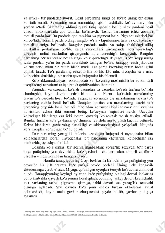 chig'anoqning asosiy membranasiga birikib joylashgan[footnoteref:1]. [1: anatomy of the human body.henry gray.nega assefa alemaya university yosief tsige jimma university.in collaboration with the ethiopia public health training initiative, the carter center, the ethiopia ministry of health, and the ethiopia ministry of education 2003. 355-370 betlar mazmun mohiyatidan foydalanildi. ] ko‘rish analizatorlari ko‘rish analizatori tashqi dunyodagi narsalarni rangi, shakli haqida tasavvur hosil qilishimizga yordam beradi. ko‘zning bevosita ta’sirlovchisi yorug‘lik bo‘lib, yorug‘lik ko‘z retseptorlariga ta’sir etib ko’ruv sezgisini hosil qiladi. ko’ruv organi bolaning 11-12 yoshigacha rivojlanib boradi. ko‘zning tuzilishi. ko‘z soqk,asi va uni o‘rab to‘rgan apparatdan tashkil topgan. ko‘z soqqasi sharga o‘xshash bo‘lib, ko‘z kosasida joylashgan. ko‘z soqqasining devori uch qavatdan: tashqi - oqsil parda (sklera), o‘rta - tomirli parda va ichki - tur pardadan iborat. oqsil pardaning rangi oq bo‘lib uning bir qismi ko‘rinib turadi. skleraning orqa tomonidagi qismi teshikdir, ko’ruv nervi shu yerdan o‘tadi. skleraning oldingi qismi tiniq, qabariq bo‘lib shox …