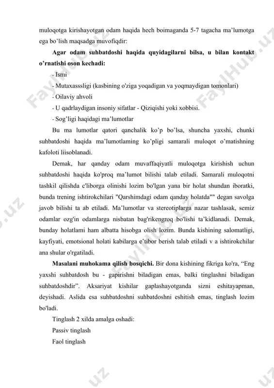 boshqalar muloqot jarayonida muammoli vaziyatga tushib qolinganda mana shu ko’mkmaga ega bo’lish lozim bo’ladi. sunday ko’nikma hayot jarayonida krossvordlar yechish orqali ham rivojlantiriladi. lekin trening jarayonida bu ko’nikmaga o’rgatish trli muammoli vaziyatlami tahhl etish orqali amalga oshiriladi. bunda ishtirokchilarga muammoning yoki holatning bir emas, bir nechta yechimlami o’ylay olish, topish topshirig’i berilidi va shu asosda ko’nikmalar hosil qilinadi. qaror qabul qilish bosqichi. bir qancha yechimlar orasidan mosini topib ma’lum bir qarorga kela olish ko’nikmasi shundan iboratki, kishi o’zi qabut qilayotgan qaroming natijasi nima bo’lishini aniq tasavur eta olishi kerak. shuningdek, bu jarayonda faqat o’z manfaatini emas, boshqalar manfaatini ham hisobga olgan holda qaror qabul qilish lozim. bunda muammoli holat muhokama etilayotganda albatta suhbatdoshlar orasidan kimningdir fikri, aniqrog’i qaroriga qolganlar bo’ysunishi kuzatiladi. o‘z sheriklarini o’zining qaroriga bo’ysundira olish hammanmg ham qo’lidan kelavermaydi. buning uchun muloqot jarayonida psixologik ta’sir masalsiga to’xtab o'tish lozim. muloqotda psixologik ta’sir kishilaming birgalikdagi faohyatlari jarayonida bir-birlariga amaliy …
