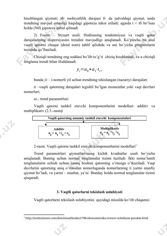 usul vaqtli qatorni chuqur (detal nom) tahlil qilishda va uni bo’yicha prognozlarni tuzishda qo’llaniladi. chiziqli trendning eng soddasi bo’lib to’g’ri chiziq hisoblanadi, va u chiziqli tenglama trendi bilan ifodalanadi bunda ŷi – i-nomerli yil uchun trendning tekislangan (nazariy) darajalari ti –vaqtli qatorning darajalari tegishli bo’lgan momentlar yoki vaqt davrlari nomerlari; ai,- trend parametrlari. vaqtli qatorni tashkil etuvchi komponentlarini modellari: additiv va multiplikativ (2.3.-rasm) vaqtli qatorning umumiy tashkil etuvchi komponentalari vaqtli qatorning umumiy tashkil etuvchi komponentalari ut =ut + γ + et yoki ut =ut*γt*et additiv ut = ut +γt + et multiplikativ ut = ut *γt *et 2-rasm. vaqtli qatorni tashkil etuvchi komponentlarini modellari[footnoteref:2] [2: http://institutiones.com/download/books/1798-ekonometrika-orexov-uchebnoe-posobie.html] trend parametrlari qiymatlarivaeng kichik kvadratlar usuli bo’yicha aniqlanadi. buning uchun normal tenglamalar tizimi tuziladi. ikki noma’lumli tenglamalarni echish uchun sanoq boshini qatorning o’rtasiga o’tkaziladi. vaqt davrlarini qatorning aniq o’rtasidan nomerlaganda nomerlarning ti yarmi manfiy qiymat bo’ladi, va yarmi – musbat, ya’ni bunday holda normal …