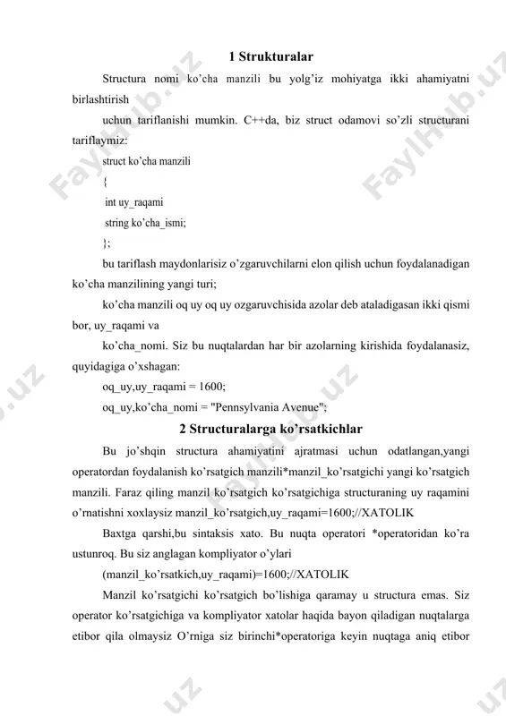 qiymatlari orasida bolinganda vujudga keladi . quyidagi misolni hisoblangtashkilotlarning ko’p sonli offislarida har bir ishchida ism va ish joylari bor. struct employee { string name; streetaddress* office; } bu yerda biz ikki ishchining hisoblash idoralarini tariflaymiz: streetaddress accounting; accounting.house_number = "1729"; accounting.street_name = "park avenue"; employee harry; harry.name = "smith, harry"; harry.office = &accounting; ko’cha manzili turi va viloyat: 2201 c ko’cha manzilli dastlabki o’zgaruvchilarni elon qilish. 32. ko’cha manzili turi va viloyat: 2201 c ko’cha nw. manzilidan tashkil topgan dastlabki o’zgaruvchilarni ko’rsatish. 33. struktura turi sanasini 4-iyul yoki 31-dekabr kabi ko’rsatib tariflash. 34. siz tariflagan 33 o’zgaruvchi turidan mustaqillik kuni va dastlabki 4-iyul kabi foydalanish. 35 harryning offis manzilini qanday chop qilasiz? amaliyot hozir siz bu mashqlarni r7.23, r7.24, p7.16.boblar oxirida ko’rishingiz mumkin ko’rsatgich ozgaruvchilaridan foydalanish va tariflash ko’rsatgich xotirada o’zgaruvchining turgan joyini bildiradi. • t*turiko’rsatgich o’zgaruvchisining t turini bildiradi. • & operator maydoni o’zgaruvchining turgan joyidir. • * …