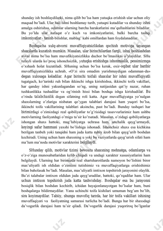 t qilishi kerakligini bilmaydi. demak, bu ham madaniyatga, etikaga, oila muhitiga bevosita bog’liq narsa ekan. umuman shaxs ijtimoiy xulqi motivi haqida gap ketganda, uning ikki tomoni yoki elementi ajratiladi: harakat dasturi va maqsad. harakat dasturi maqsadga erishishing vositalariga aniqlik kiritadi. shuning uchun ham dasturda nazarda tutilgan vositalar maqsadga erishishni oqlashi kerak, aks xolda dastur hech narsa bermaydi. masalan, ba’zi ota-onalar farzandlarini yaxshi tarbiyalash va undan ideallaridagi shaxs yetishib chiqishini orzu qilib, uning oldiga juda og’ir tarbiyaviy shartlarni qo’yadilar, bola erkinligi bo’g’iladi, u qat’iy nazorat muhitida ushlanadi. oqibatda bola keyinchalik boshqarib bo’lmaydigan, qaysar, uncha-muncha tashqi ta’sirga berilmaydigan bo’lib qolib, har qanday boshqa ijtimoiy sharoitda qiynaladigan bo’lib qoladi. shuning uchun ham motiv har doim anglangan, ehtiyojlar muvofiqlashtirilgan, maqsadlar va unga yetish vositalari aniq bo’lishi kerak. shundagina ijtimoiy xulq jamiyatga mos bo’ladi. 4. motivlarning turlari motivlar quyidagi turkumlarga ajratiladi: shaxsning ijtimoiy ehtiyojlariga mos motivlar; umumiylikka ega bo’lgan motivlar; faoliyatga mos motivlar; paydo bo’lish …