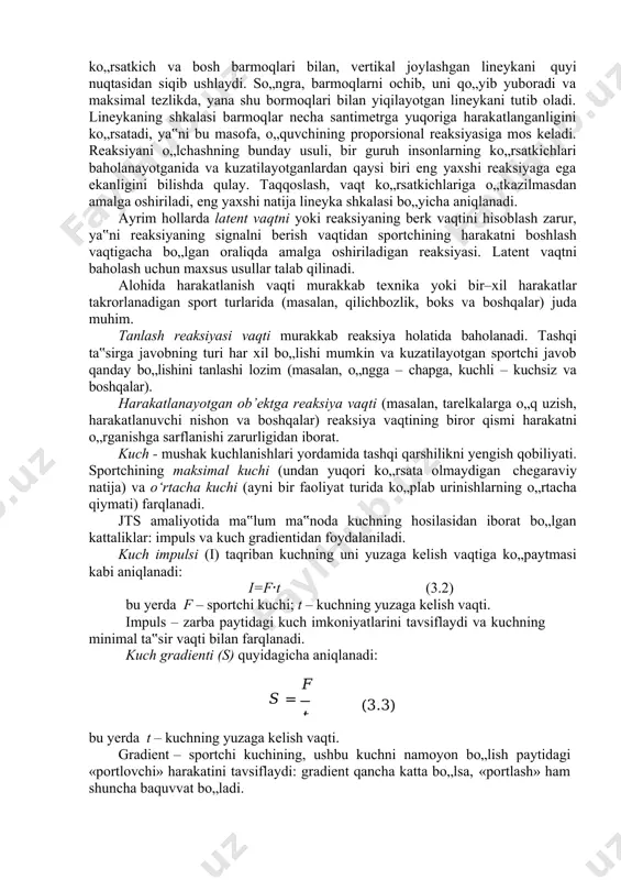 asi ko‘rsatkichlari – jismoniy sifatlarning (tezkorlik, kuch, chidamlilik, egiluvchanlik va chaqqonlik) rivojlanishi bilan bog„liq. jismoniy sifat integral ko„rsatkichlarini testlash orqali baholanadi. yetakchi parametrlar o„lchanadi. ularni sanab o„tamiz. tezkorlik – bu sportchining ma‟lum bir harakatni minimal vaqt oralig„ida bajarish qobiliyati. bu qobiliyatni quyida keltirilgan ko„rsatkichlar orqali baholash mumkin. tashqi ta‟sirga (masalan, yorug„lik, ovoz va boshqalar) organizmning reaksiya vaqti – harakat tezligining asosiy ko„rsatkichlaridan biri. jihozlangan laboratoriyadan tashqarida, maktab yoki oliy ta‟lim sharoitida, insonning reaksiyasini oddiy lineyka yordamida o„lchash mumkin. bu maqsadda, o„quvchi ko„rsatkich va bosh barmoqlari bilan, vertikal joylashgan lineykani quyi nuqtasidan siqib ushlaydi. so„ngra, barmoqlarni ochib, uni qo„yib yuboradi va maksimal tezlikda, yana shu bormoqlari bilan yiqilayotgan lineykani tutib oladi. lineykaning shkalasi barmoqlar necha santimetrga yuqoriga harakatlanganligini ko„rsatadi, ya‟ni bu masofa, o„quvchining proporsional reaksiyasiga mos keladi. reaksiyani o„lchashning bunday usuli, bir guruh insonlarning ko„rsatkichlari baholanayotganida va kuzatilayotganlardan qaysi biri eng yaxshi reaksiyaga ega ekanligini bilishda qulay. taqqoslash, vaqt ko„rsatkichlariga o„tkazilmasdan …