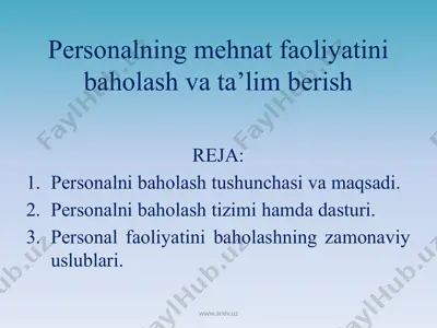 personalning mehnat faoliyatini baholash va ta’lim berish — PPTX