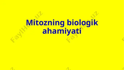 mitozning biologik ahamiyati — PPTX