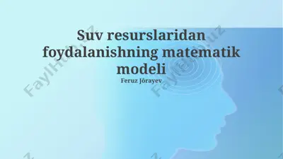 suv resurslaridan foydalanishning matematik modeli — PPTX