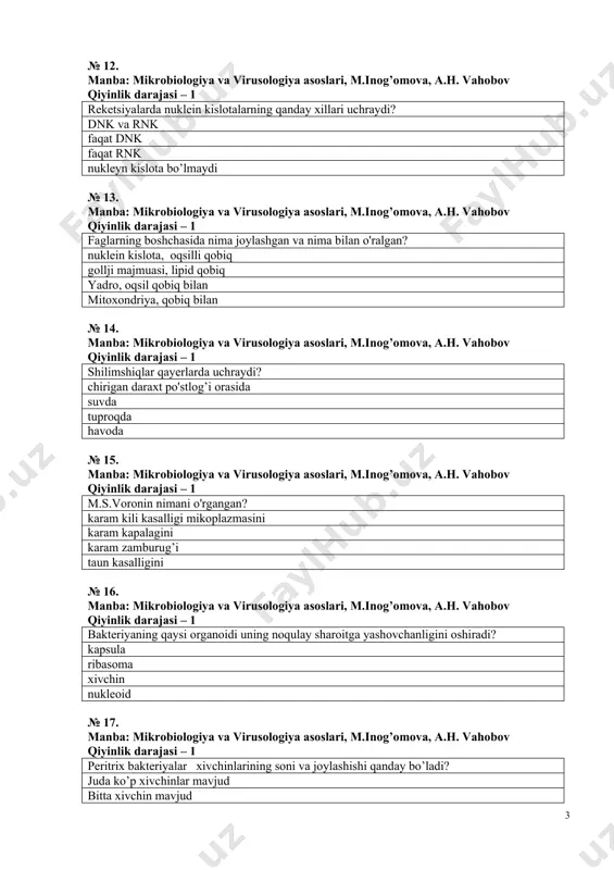 manba: mikrobiologiya va virusologiya asoslari, m.inog’omova, a.h. vahobov qiyinlik darajasi – 1 peritrix bakteriyalar xivchinlarining soni va joylashishi qanday bo’ladi? juda ko’p xivchinlar mavjud bitta xivchin mavjud hujayraning bir tomonida bir to’p xivchin mavjud xivchin umuman mavjud emas № 18. manba: mikrobiologiya va virusologiya asoslari, m.inog’omova, a.h. vahobov qiyinlik darajasi – 1 xivchinlarning eni qancha? 10-20 nm 5-6 nm 20-35 mkm 13-18 mkm № 19. manba: mikrobiologiya va virusologiya asoslari, m.inog’omova, a.h. vahobov qiyinlik darajasi – 1 xivchinlarning uzunligi qancha? 3-15 mkm 5-6 nm 20-35 mkm 10-20 nm № 20. manba: mikrobiologiya va virusologiya asoslari, m.inog’omova, a.h. vahobov qiyinlik darajasi – 1 bazal plastinkaga bakteriya hujayrasining qaysi qismiga birikkan? xivchin ribasoma gollji majmuasi mitaxondriya № 21. manba: mikrobiologiya va virusologiya asoslari, m.inog’omova, a.h. vahobov qiyinlik darajasi – 1 xo’jayin hujayrasiga yopishish vazifasini bakteriya hujayrasida qanday organoid bajaradi? pililar xivchinlar mezasoma aerosoma № 22. manba: mikrobiologiya va virusologiya asoslari, m.inog’omova, a.h. …
