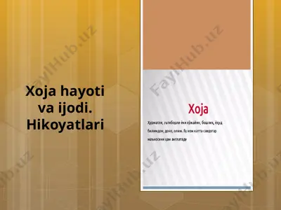 xoja hayoti va ijodi. hikoyatlari — PPTX