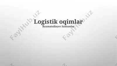 logistik oqimlar — PPTX