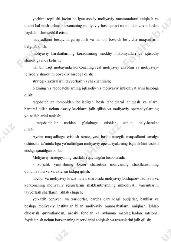 oshirish va moliyaviy imkoniyatlarni strategik foydalanish usullarini aniqlash; raqobatchilarning moliyaviy strategiyasi qarashlarini, ularning iqtisodiy va moliyaviy imkoniyatlarini o`rganish, moliyaviy mustahkamlikni ta’minlash bo`yicha tadbirlarni ishlab chiqish va amalga oshirish; - krizis moliyaviy holatda va nochor sharoitda krizisdan chiqishga tayyorgarlik usullarini ishlab chiqish. moliyaviy strategiyani ishlab chiqish va amalga oshirishda asosiy e’tibor korxonaning pul daromadlarini maksimallashtirishga, ichki resurslarni jalb qilishga, mahsulotlarning tannarxini maksimal darajada pasaytirishga, foydani to`g`ri taqsimlash va foydalanishga, aylanma mablag`larga bo`lgan ehtiyojni aniqlashga qaratiladi. ichki normativlarni ishlab chiqish moliyaviy strategiyaning ahamiyatli qismi hisoblanadi. masalan, foydani taqsimlash yo`nalishlarini aniqlash normativlari. bunday ichki normativlar hozirgi kunda chet el kompaniyalari amaliyotida foydalanilmoqda. moliyaviy strategiyada inflyatsiyaning tebranishlari, to`lay olmaslik risklari va boshqa fors-major (oldindan ko`zga ko`rinmaydigan) holatlari hisobga olinib, tegishli choralar nazarda tutiladi. ular ishlab chiqarish vazifalari bilan mos kelishlari kerak va zaruriyat tug`ilganda o`zgartiriladi va to`g`rilanadi. moliyaviy strategiyani amalga oshirish ustidan nazorat qilish daromadlarning tushumini tekshirishga, undan tejamli va ratsional foydalanishni ta’minlashga imkon …