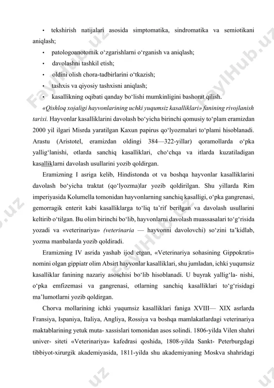 otlarning sanchiq kasalliklari to‘g‘risidagi ma’lumotlarni yozib qoldirgan. chorva mollarining ichki yuqumsiz kasalliklari faniga xviii— xix asrlarda fransiya, ispaniya, italiya, angliya, rossiya va boshqa mamlakatlardagi veterinariya maktablarining yetuk muta- xassislari tomonidan asos solindi. 1806-yilda vilen shahri univer- siteti «veterinariya» kafedrasi qoshida, 1808-yilda sankt- peterburgdagi tibbiyot-xirurgik akademiyasida, 1811-yilda shu akademiyaning moskva shahridagi filialida veterinariya bo‘limlari tashkil etilgan. keyinchalik xarkov (1851), qozon (1873), derp (1876) shaharlarida veterinariya institutlari tashkil etilgan. veterinariya bo‘limlari va institutlarida «xususiy patologiya va terapiya», «umumiy patologiya va terapiya», «farmakologiya» fanlarini o‘qitish uchun l.y. boyanus (1776—1827, vilen universiteti), y.k. kaydanov (1799—1855, sankt-peterburgdagi tibbiyot-xirurgik akademiyasi), xristofor bunge (1781—1861, moskva akademiyasi) taklif qilindilar. bu olimlar hayvonlarning ichki yuqumsiz kasalliklari bo‘yicha ko‘pgina tadqiqotlar olib borib, fanlar bo‘yicha kitoblar chop ettirishdi. sankt-peterburgdagi tibbiyot-xirurgik akademiyasi veterinariya bo‘limida g.m. prozorov (1803—1885) «otlarda uchraydigan kasalliklarni to‘la aniqlash va davolash to‘g‘risida batafsil yo‘l- yo‘riqlar», «veterinariya terapiyasi» kabi darsliklar muallifi bo‘lgan va ichki yuqumsiz kasalliklarni o‘rganishda ushbu o‘quv qo‘llanmalar …