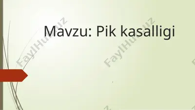 pik kasalligi — PPTX