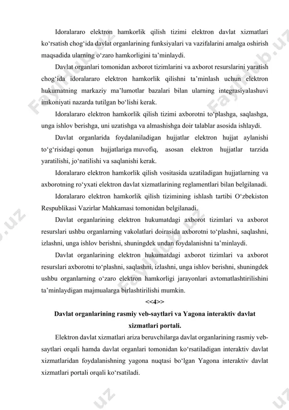 ири а. арипов.] ushbu nizom o‘zbekiston respublikasi yagona interaktiv davlat xizmatlari portalining (keyingi o‘rinlarda yagona portal deb ataladi) maqsadini, vazifalarini va ish tartibini belgilaydi. yodda tutmoq lozim, yagona portal davlat organlari tomonidan ko‘rsatiladigan elektron davlat xizmatlaridan foydalanishning yagona nuqtasi hisoblanadi. elektron davlat xizmatlari ko‘rsatuvchi davlat organlari elektron davlat xizmatlari ko‘rsatish tartibi to‘g‘risidagi axborotni o‘z rasmiy veb-saytlariga joylashtiradi. > elektron hukumatning ma’lumotlarga ishlov berish markazi va idoralararo ma’lumotlar uzatish tarmog‘i. elektron hukumatning ma’lumotlarga ishlov berish markazi elektron davlat xizmatlari ko‘rsatuvchi davlat organlarining idoraviy va idoralararo axborot tizimlari hamda axborot resurslarining, elektron hukumat markaziy ma’lumotlar bazalarining saqlanishini va integrasiyalashuvini ta’minlaydi. elektron davlat xizmatlari ko‘rsatuvchi davlat organlari idoraviy va idoralararo axborot tizimlarining hamda axborot resurslarining, elektron hukumat markaziy ma’lumotlar bazalarining o‘zaro hamkorligi elektron hukumatning idoralararo ma’lumotlar uzatish tarmog‘i orqali amalga oshiriladi. o‘zbekiston respublikasi prezidentining “o‘zbekiston respublikasining milliy axborot-kommunikasiya tizimini yanada rivojlantirish chora-tadbirlari to‘g‘risida” 2013 yil 27 iyundagi pq-1989-son qarori bilan belgilangan “respublika milliy …
