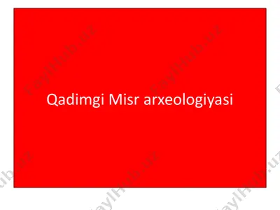 qadimgi misr arxeologiyasi — PPTX