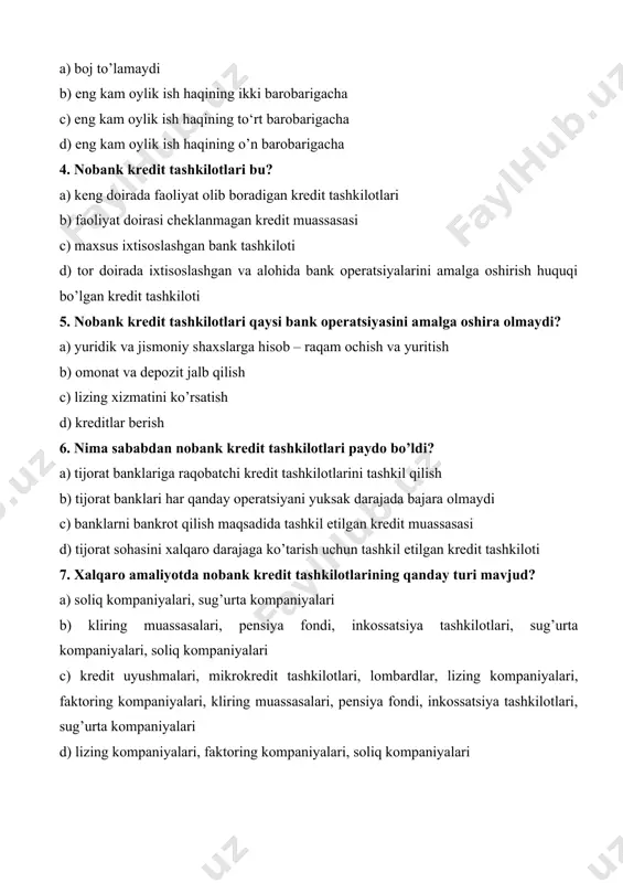 da bajara olmaydi c) banklarni bankrot qilish maqsadida tashkil etilgan kredit muassasasi d) tijorat sohasini xalqaro darajaga ko’tarish uchun tashkil etilgan kredit tashkiloti 7. xalqaro amaliyotda nobank kredit tashkilotlarining qanday turi mavjud? a) soliq kompaniyalari, sug’urta kompaniyalari b) kliring muassasalari, pensiya fondi, inkossatsiya tashkilotlari, sug’urta kompaniyalari, soliq kompaniyalari c) kredit uyushmalari, mikrokredit tashkilotlari, lombardlar, lizing kompaniyalari, faktoring kompaniyalari, kliring muassasalari, pensiya fondi, inkossatsiya tashkilotlari, sug’urta kompaniyalari d) lizing kompaniyalari, faktoring kompaniyalari, soliq kompaniyalari testlar 1. aqshda dastlabki bank tizimi qanday rivojlangan? a.aqsh kongressi qonunlari asosida b.stixiyali – evolyutsion tarzda v.xorijiy tajriba asosida g.angliya bank tizimi tasarrufida 2. bank tizimi va pul muomalasini nazorat qilish bo’yicha 1863 yilda: a. – federal zaxira tizimi tashkil etildi; b. – pul muomalasini nazorat qilish departamenti tashkil etildi; v. –moliya vazirligi huzurida maxsus boshqarma tuzildi; g. –kongress a’zolari ishtirokida maxsus guruh tuzildi. 3. aqsh federal zaxira tizimi qachon tashkil etildi va uning boshqaruv kengashi nechta …