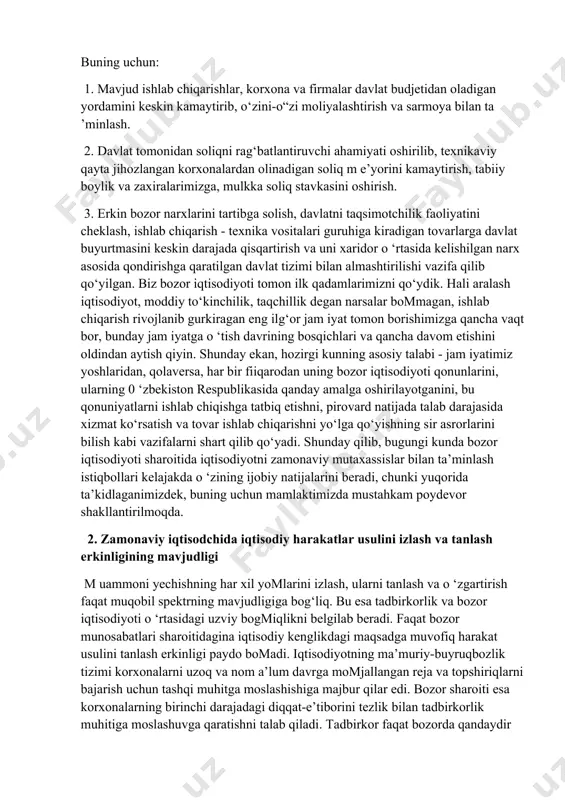 yomlaridan biri bu zamonaviy texnologiya va uskunalarni o ‘rnatish, korxona ishchi va xizmatchilarini, ularning rahbarlari saviyasini, ish uslublarini jahon talablari darajasiga komarish, ishlab chiqarilayotgan kundalik mahsulotni o ‘z xaridoriga yetkazish va xaridorni qoniqtirishdan iboratdir. iqtisodiyotni erkinlashtirish sharoitidagi eng muhim masala - bu tadbirkorlik va biznesni rivojlantirish, ularga keng imkoniyat va imtiyozlar tashkil qilib berishdir. 0 ‘zbekiston respublikasi hukumati tomonidan, shaxsan prezidentimiz i.karimov boshchiligida bunday imkoniyatlar yaratildi. bir qancha qonunlar, farmonlar va qarorlar qabul qilindi, ular tashabbuskor va qobiliyatli ishbilarmon, tadbirkorlar safining ko‘payishiga olib keladi va natijada bozor iqtisodiyotiga omish ish lari tezlashib ketadi. shunday qilib, respublikamizda tadbirkorlik va biznesni qo'llnb quvvatlashning salmoqli davlat dasturi ishlab chiqildi. qisqa muddat ichida ichki bozorni tomdiradigan vaeksport qilinadigan mahsulot ishlab chiqaruvchi kichik texnologiyalarni joriy etish va shu asosda jahon andozalari talablariga javob beradigan sifatli tayyor mahsulot ishlab chiqarish, tovar va xizmatlar bozorida raqobat muhitini tashkil etishni ta’minlash kerak bo‘ladi. buning uchun: 1. mavjud ishlab …