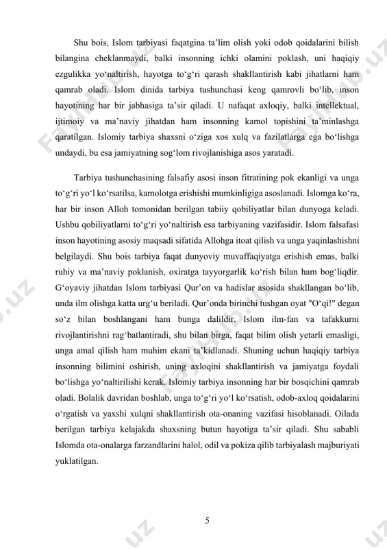 . ilm insonni yuksaltiruvchi asosiy vosita hisoblanadi. qur’onda odamlarning bilim darajasi farqli ekanligi ta’kidlanib, ilm egalari alohida maqomga ega ekani qayd etiladi. axloqiy poklik va ezgulik qur’onda muhim o‘rin egallaydi. inson odil bo‘lishga, ezgulik qilishga va saxovatli bo‘lishga chaqiriladi. qur’on insonni halollik, to‘g‘rilik va adolat bilan yashashga undaydi. yolg‘onchilik, buhtonga guvoh bo‘lish va aldov kabi illatlar qoralangan. tarbiyada sabr va bardoshlilik muhim ahamiyatga ega. hayotdagi sinovlarga bardosh berish, mashaqqatlarga sabr bilan munosabatda bo‘lish, qiyinchiliklar oldida qat’iylikni saqlash insonni yuksak darajaga yetkazadi. oila tarbiyaning markazi hisoblanadi. ota-onalar farzandlarini yaxshi axloq va odob bilan tarbiyalashga mas’uldirlar. qur’onda farzandlarni himoya qilish, ularga yaxshi tarbiya berish va ularni har tomonlama qo‘llab-quvvatlash kerakligi ta’kidlangan. adolat va halollik qur’onda asosiy qadriyatlardan biridir. insonning jamiyatdagi o‘rni, uning boshqalarga qanday munosabatda bo‘lishi adolat bilan baholanadi. odamlar orasida hukm qilinayotganda to‘g‘ri va adolatli qaror chiqarish, halollikni saqlash islomning muhim tamoyillaridan biridir. hadislar tarbiyaning amaliy jihatlarini o‘z ichiga oladi. payg‘ambar …