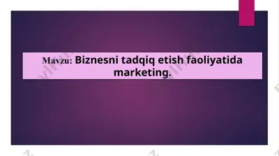 marketingning biznesda muhimiyati — PPTX