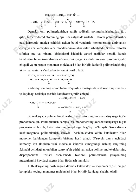 g aktivlanish energiyasidan anchagina kam (15 kkal/mol) bulib, uning qiymati ba’zan manfiy ham bo’ladi. shu sababli tarmoklanmagan tuzilishdagi yukori molekulyar polimerlar 50—70°c haroratda kationli polimerlanish usuli bilan sintez kilinadi. anionli polimerlanish. anionli polimerlanish katalizatorlari sifatida ishqoriy metallar va ularning amidl ari, metall-organik birikm alar, yuqori valentli metall oksidlari va elektronodonor xossalariga ega bulgan boshka moddalar ishlatiladi. katalizator va monomer molekulalari uzaro reaksiyaga kirishib anion kompleksini hosil qiladi: bu anion kompleksi yangi monomer molekulalari bilan birikib , uzining manfiy zaryadini ana shu monomer molekulasiga uzatadi: bu reaksiyada zanjirning uzilishi biror vodorod atomining makroionga birikishi natijasida so d i r buladi. anionli polim yerlanish ning uziga xos xususiyati shundaki, u past haroratda xdm katta tezlik bilan davo m etadi. xaroratning pasayish i bilan anionli poli m yerlan ish reaksiyasining tezligi orta boradi. sh u n i n g uchun ham reaksiya ba’zi vaqtlarda -50°s va -190°s harorat oralig’ida olib boriladi. a nionli …