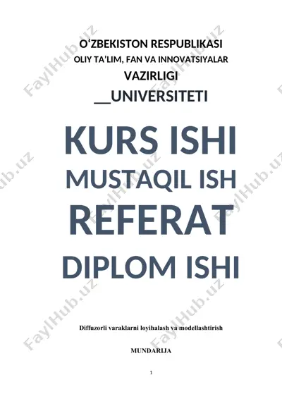 diffuzorli varaklarni loyihalash va modellashtirish — DOCX