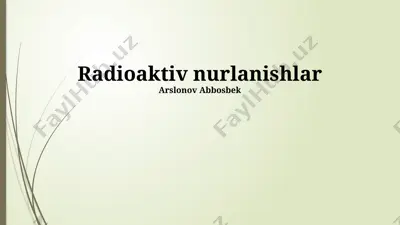 radioaktiv nurlanishlar — PPTX