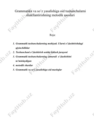 grammatika va so’z yasalishiga oid tushunchalarni shakllantirishning metodik asoslari — DOCX