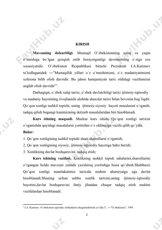 nlik tarixini,uning ijtimoiy-iqtisodiy hayotini,davlat boshqaruvini ilmiy jihatdan chuqur tadqiq etish muhim vazifalardan hisoblanadi. kurs ishining ilmiy yangiligi. ushbu kurs ishi xviii asr boshlarida tashkil topgan bu xonlikning tarixini hozirgi qadar yetib kelgan manba va asarlar bilan taqqoslash orqali o’rgangan holda,bugungi kun uchun mavhum bo’lgan ilmiy faktlarni yanada aniqroq holatda ochib beradi.albatta o’rganish jarayonida xonlik tarixining boshqa jihatlari ham e’tibordan chetda qolmaydi. kurs ishinig o’rganilish darajasi. xviii ars boshlaridan,ya’ni xonlik tashkil topgan davrdan boshlab,uning keying arslardagi siyosiy ahvoli, ijtimoiy holati o’rganiladi.shuningdek kurs ishi xix asrdagi jarayonlarni ham o’z ichiga qamrab oladi.kurs ishi xviii asr boshlaridan xix asr ikkinchi yarmiga qadar bo’lgan davrni qamrab oladi. kurs ishning tuzulishi va hajmi. kurs ishi: kirish,ikkita bob, to’rtta paragrf, xulosa ,foydalanilgan manba va adabiyotlardan tashkil topgan. i - bob qo'qon xonligi madaniy hayoti va uning taraqqiyoti xususiyatlari 1.1.qo’qon xonligining tashkil topishi. xviii asrning boshlarida farg‘ona vodiysida shakllangan yangi davlat – qo‘qon xonligiga mahalliy aholi vakillari …
