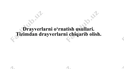 drayverlarni o‘rnatish usullari — PPTX