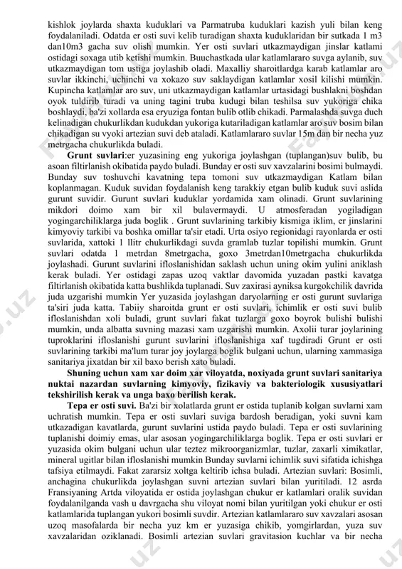 xirgi yillarda yaxshilanib bormokda. yer osti suvlari. kor va yomgir suvlari kisman xavoga kutariladi, bir kismi ochiq suv xavzalariga kushilsa, yana bir kismi govakerlar orkali asta sekin sizilib er katlamiga shimiladi va er osti suv xavzalarini paydo kiladi. yer osti suvining yigilishi suv xavzalarini paydo bulishi uning xarakati trg jinslarining tuzilishiga boglikdir. yer osti tog jislari suvga nisbatan ikki xil buladi, ya'ni suv utkazuvchan va suv utkazmaydigan jisimlardir. uzbekitonda er osti suvidan juda keng va unumli foydalaniladi, chunki uning mikdori gidrogiologlarning fikricha 4 milion km3 dir. moskva, denopropetrovyokiy donesk, garbiy sibir turkmaniston va kozogiston er osti suvlari 20 juda kup mikdorda er ostida tuplangan. xorijiy mamlakatlar xam er osti suvlaridan keng kulamda foydalanadilar. masalan, yaponiyada yiliga 75 milyard500 milion tonna suv kishilar extiyoji uchun sarflanadi. undan 13 milyard 300milion tonnasi er osti suviga tugri keladi. ma'lumotlar shuni kursatdiki, o'zbekiston territoriyasidagi er osti suvning aksariyati tarkibi jixatidan, ya'ni tinikligi, xarorati ximyaviy …