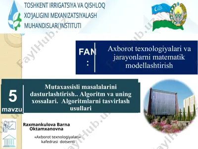 algoritm va uning xossalari. algoritmlarni tasvirlash usullari — PPT