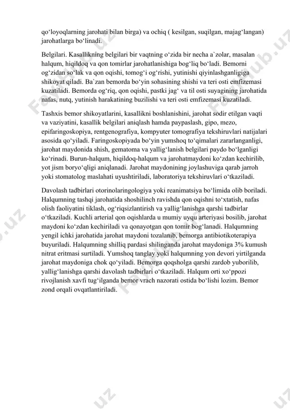 mexanik ta`sir, termik va kimyoviy kuyishlar natijasida sodir bo‘ladi. bola og‘ziga solingan qalam yoki cho‘p bilan yiqilganda yumshoq tanglayni teshilishi, halqum orqa devori shilliq pardasini yirtilishi va lat yeyishi sodir bo‘ladi. shunga o‘xshash jarohatlar yot jism chiqarib olinayotganda yoki endoskopiya paytida sodir bo‘lishi mumkin. hasharotlar, ayniqsa ari halqum shilliq pardasini chaqishi natijasida qisqa vaqt ichida mahalliy shish rivojlanib, bemorda bug‘ilish holati yuzaga keladi. halqumning yopiq tashqi jarohatlariga lat yeyish, teri osti yirtilishlari kiradi. bunday jarohatlar ko‘pincha ko‘cha transport hodisalarida, sport o‘yinlarida sodir bo‘ladi. yengil jarohatlarda jarohatlangan maydon og‘riydi, shishadi va shilliq pardasi ostiga qon quyilib, ba`zi hollarda teri shilinadi. halqumning tashqi jarohati aralash (bo‘yin, kalla suyagi, gavda, qo‘loyoqlarning jarohati bilan birga) va ochiq ( kesilgan, suqilgan, majag‘langan) jarohatlarga bo‘linadi. belgilari. kasallikning belgilari bir vaqtning o‘zida bir necha a`zolar, masalan halqum, hiqildoq va qon tomirlar jarohatlanishiga bog‘liq bo‘ladi. bemorni og‘zidan so‘lak va qon oqishi, tomog‘i og‘rishi, yutinishi qiyinlashganligiga shikoyat qiladi. ba`zan …