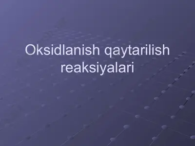 oksidlanish qaytarilish reaksiyalari — PPTX