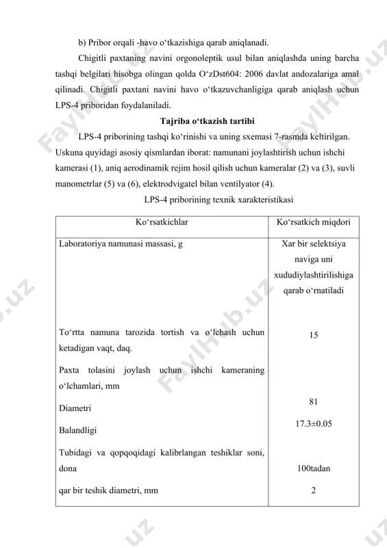 y qismlardan iborat: namunani joylashtirish uchun ishchi kamerasi (1), aniq aerodinamik rejim hosil qilish uchun kameralar (2) va (3), suvli manometrlar (5) va (6), elektrodvigatel bilan ventilyator (4). lps-4 priborining texnik xarakteristikasi ko‘rsatkichlar ko‘rsatkich miqdori laboratoriya namunasi massasi, g to‘rtta namuna tarozida tortish va o‘lchash uchun ketadigan vaqt, daq. paxta tolasini joylash uchun ishchi kameraning o‘lchamlari, mm diametri balandligi tubidagi va qopqoqidagi kalibrlangan teshiklar soni, dona qar bir teshik diametri, mm kamera tubini berkitadigan filtrning metal to‘ri, gost 3584-53 bo‘yicha 2 va 3 kameralar orasidagi diagramma o‘lchamlari, mm: teshiklar diametri balandligi markazdan qochma ventilyatorning texnik ko‘rsatkichlari: uskunada tashkil etiladigan havo siyrakligi, mm.suv ustuni havo bo‘yicha ish unumi,dm3 parragining aylanish tezligi, radg‘sek: havoning erkin kelishida havo yo‘li tusilganda elektr dvigatel quvvati, w manometr shisha naychasining ichki diametri, mm №2 nazorat shaybasi: teshiklar soni, dona teshik diametri, mm kuchlanish stabilizatori o‘lchamlari, mm uzunligi kengligi balandligi massasi, kg xar bir selektsiya naviga uni …