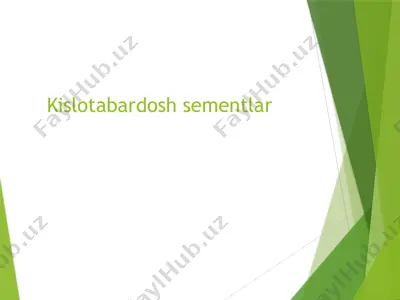 kislotabardosh sementlar — PPTX
