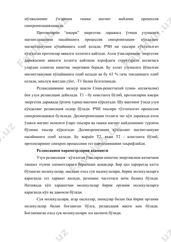 т майдонида процессия синхронлиги катта бўлмаган харакатланувчи молекулаларда узоқ давомлик сақланади (т2). уларнинг хусусий магнит майдонлари енгил жипслашади, (масалан сув молекуласи). йирик молекулага эга бўлган тўқималарга ҳар бир молекулани магнит майдонларини тўла жипслашиб йиғилиши учун кўп вақт талаб этилади, рчи нинг таъсири тўхтатилгач, процессия синхронлиги парчаланади ва бу т2 нинг камайишига олиб келади. тирик тўқималарда узун релаксация узоқ давомлик - бир неча секунд (озод сув, липид, оқсиллар) ва қисқа 150-250 мс давом этиши мумкин. кўндаланг релаксация биологик тизилмаларда жуда қисқа 30-500 мс давом этади. кўрсатиш параметрлари моддаларнинг ёпишқоқлик даражаси, молекулаларнинг ўзаро алоқаси, диффузлиги,парамагнит моддаларнинг борлиги хақида маълумот беради ва улар ташқи магнит майдониниг харорати ва кучига боғлиқдир. т-1 релаксация ва тўқималарнинг контрастлиги. “тўла тўйинишлар қисман тикланиш” нинг кетма - кетлиги. бу услуб т1 режимида мр - акс этиш тасвирини олиш учун қўлланилади. биринчи 900 лик сигналдан сўнг оз вақт ўтгач иккинчи шундай сигнал берилади. узун магнитланишнинг тикланиш даражаси биринчи ва …