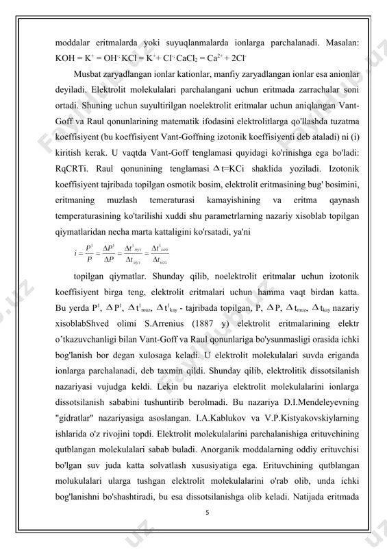 solvatlari deyiladi. eritmaga utgan ionlar erituvchining qutbli molekulalari bilan bog'langan bo'ladi va ionlarning solvatlarini xosil qiladi. eritmada solvatlangan ionlar uzluksiz betartib xarakatda buladi. (masalan, nacl tuzining suvda erish prosessi). krisstall panjarasi ionlardan iborat moddalardan tashqari qutbli molekulalar ham ionlarga dissotsilanadi. oddiy erituvchi suvning dielektrik o'tkazuvchanligi juda yukori, bundan tashkari suv eng yaxshi ionlashtiruvchi erituvchidir. suvning dielektrik utkazuvchanligi 80.1 ga teng. bu shuni ko'rsatadiki, kristallda bo'lgan musbat va manfiy ionlararo tortishish kuchlari suvdagi eritmalarda 80.1 marta kamayadi. dielektrik doimiylik efir, benzol, uglerod (iv)- sulfid kabi erituvchilarda, ya'ni dissotsilanmaydigan moddalar uchun juda kichikdir. kuchsiz darajada ionlatuvchi spirt, aseton va boshqa erituvchilarda dielektrik o’tkazuvchanlik o'rtacha qiymatga ega bo'ladi. dissotsilanish darajasi elektrolitik dissotsilanish qaytar jarayon bo'lgani sababli elektrolitlarning eritmalarida ionlar bilan birga molekulalar ham bo'ladi. shu sababli elektrolitlarning eritmalari dissotsilanish darajasi (grekcha alfa a harfi bilan belgilanadi) bilan tavsiflanadi. dissotsilanish darajasi — bu ionlarga ajralgan molekulalar sonining umumiy erigan molekulalar soni n ga nisbatidir: …