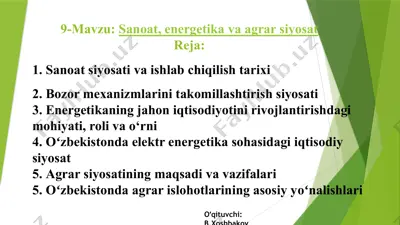 sanoat siyosati, energetika va agrar siyosat — PPTX