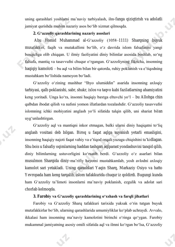 moqda. 3. farobiy va g‘azzoliy qarashlarining o‘xshash va farqli jihatlari farobiy va g‘azzoliy sharq tafakkuri tarixida yuksak o‘rin tutgan buyuk mutafakkirlar bo‘lib, ularning qarashlarida umumiyliklar ko‘plab uchraydi. avvalo, ikkalasi ham insonning ma’naviy kamolotini birinchi o‘ringa qo‘ygan. farobiy mukammal jamiyatning asosiy omili sifatida aql va ilmni ko‘rgan bo‘lsa, g‘azzoliy axloqiy tarbiya va e’tiqodning muhimligini ta’kidlagan. biroq har ikkisi ham insonning baxt-saodatini ilm, ma’rifat va ma’naviy yuksalish bilan bog‘lagan. shuningdek, ular din va axloqni jamiyat barqarorligining ajralmas qismi sifatida talqin etgan. farobiy ko‘proq yunon falsafasi an’analariga tayanib, mantiq, aql va ilm-fanga keng o‘rin bergan. u jamiyatning adolat va ilmga asoslangan holda rivojlanishini asosiy maqsad qilib qo‘ygan. g‘azzoliy esa tasavvufiy yo‘nalishda ruhiy poklanish va axloqiy kamolotni inson kamolotining eng oliy darajasi sifatida ko‘rsatgan. farobiy ilm-fan va mantiqni jamiyat taraqqiyotining asosiy kuchi deb bilgan bo‘lsa, g‘azzoliy aqlning imkoniyatlarini cheklab, uni e’tiqod va vahiy bilan uyg‘un holda talqin etgan. farobiy va g‘azzoliyning qarashlari bir-biridan farq …