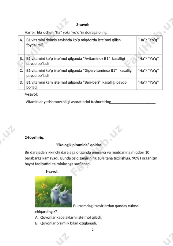 l: vitaminlar yetishmovchiligi asoratlarini tushuntiring______________________ 2-topshiriq. “ekologik piramida” qoidasi. bir darajadan ikkinchi darajaga o’tganda energiya va moddaning miqdori 10 barabarga kamayadi. bunda oziq zanjirining 10% tana tuzilishiga, 90% i organizm hayot faoliyatini ta’minlashga sarflanadi. 1-savol: bu rasmdagi tasvirlardan qanday xulosa chiqardingiz? a. quyonlar kapalaklarni iste’mol qiladi. b. quyonlar o’simlik bilan oziqlanadi. c. 10kg quyon bilan oziqlangan ilon massasi 1 kgga ortadi d. 1okg quyon bilan oziqlangan ilon massasi 9 kgga ortadi 2-savol. quyon 30kg o’simlik iste’mol qilganida qancha massadagi energiya va modda organizm hayotiy faoliyatini ta’minlashga sarflanadi? a.quyon vazni 3kgga kamayadi b.quyon vazni 3 kgga ortadi c.quyonda 27kg energiya sarflanadi d.o’simlikda 27kg energiya sarflanadi 3-savol. bu rasmdagi hamma quyonlar vazni 5kgga ortishi uchun qancha o’simlik ste’mol qilishlari kerakliklarini toping. a. 50000gr b. 50gr c. 5000gr d. 500gr 4-savol: inson oziq zanjirida nimalar bilan bir qatorda turishini yozing___________________________ 3-topshiriq. fotosintez. matnni o’qib quyidagi topshiriqlarga javob bering. har yili yashil o’simliklar ko’p …