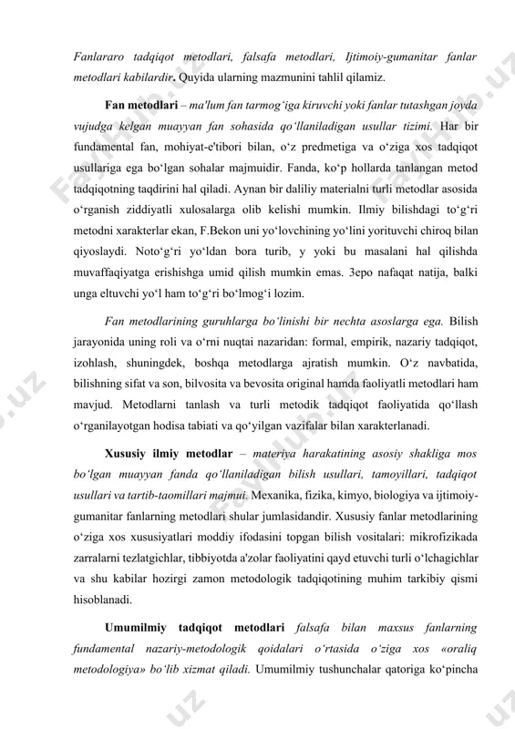 il qilamiz. fan metodlari – ma'lum fan tarmog‘iga kiruvchi yoki fanlar tutashgan joyda vujudga kelgan muayyan fan sohasida qo‘llaniladigan usullar tizimi. har bir fundamental fan, mohiyat-e'tibori bilan, o‘z predmetiga va o‘ziga xos tadqiqot usullariga ega bo‘lgan sohalar majmuidir. fanda, ko‘p hollarda tanlangan metod tadqiqotning taqdirini hal qiladi. aynan bir daliliy materialni turli metodlar asosida o‘rganish ziddiyatli xulosalarga olib kelishi mumkin. ilmiy bilishdagi to‘g‘ri metodni xarakterlar ekan, f.bekon uni yo‘lovchining yo‘lini yorituvchi chiroq bilan qiyoslaydi. noto‘g‘ri yo‘ldan bora turib, y yoki bu masalani hal qilishda muvaffaqiyatga erishishga umid qilish mumkin emas. 3epo nafaqat natija, balki unga eltuvchi yo‘l ham to‘g‘ri bo‘lmog‘i lozim. fan metodlarining guruhlarga bo‘linishi bir nechta asoslarga ega. bilish jarayonida uning roli va o‘rni nuqtai nazaridan: formal, empirik, nazariy tadqiqot, izohlash, shuningdek, boshqa metodlarga ajratish mumkin. o‘z navbatida, bilishning sifat va son, bilvosita va bevosita original hamda faoliyatli metodlari ham mavjud. metodlarni tanlash va turli metodik tadqiqot faoliyatida qo‘llash …