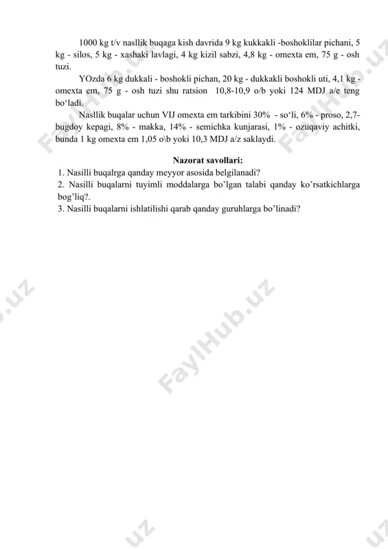 ovuk tuhumi berish zarur. ayrim xollarda nasllik buqalar hayvonot olamidan olingan ozuqalarni emay qo‘yishi mumkin bu vaktda, kunjara, shrot, o‘t uni, ozuqaviy achitkilarni kushish lozim. nasdan buqalarni g ratsion tarkibi quyidagicha bo‘lishi lozim. pichan dagal ozuqa 25-40% kishda, -""- ezda 15-20% silos, senaj, ildiz meva shr. oz. 20-30 kishda , -""- ko’k o‘t -""- ezda 35-40 kuchli ozuqa 40-50 kishda -""- ezda 40-50 ko’pchilik nasllik xo‘jaliklarda yil buyi bir xilda 5-7 kg boshokli-dukkakli pichani yoki 4-5 kg sun’iy quritilgan o‘t kiymasi, 0,3-04 kg sun’iy kizil sabzini quritilgan un va 2,6-2,7 kg omexta em tarkibidagi 58% so‘li uni, 22% arpa yarmasi, 14% semichka shroti 4% quruq achitki, 1% tuz va 1% vitaminli-mineralli aralashma. nasllik buqalarning 100 kg tirik vazni hisobiga 1 sutkada kishda 0,6-1,2 kg pichan, 0,8-1 kg silos yoki senaj, 1-1:5 mg ildiz mevaliklar, 0,20,5 kg donli kuchli ozuqa, yozda esa 2.2,5 g kuk o‘t, 0,4-0,5 kg pichan, 0,2-0,5 kg …
